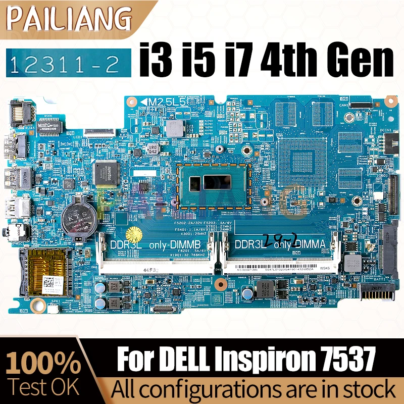 

12311-2 For DELL Inspiron 7537 Notebook Mainboard i3 i5 i7 4th Gen 0T06GG 0K58JN 0FN47N 043KWC Laptop Motherboard Full Tested