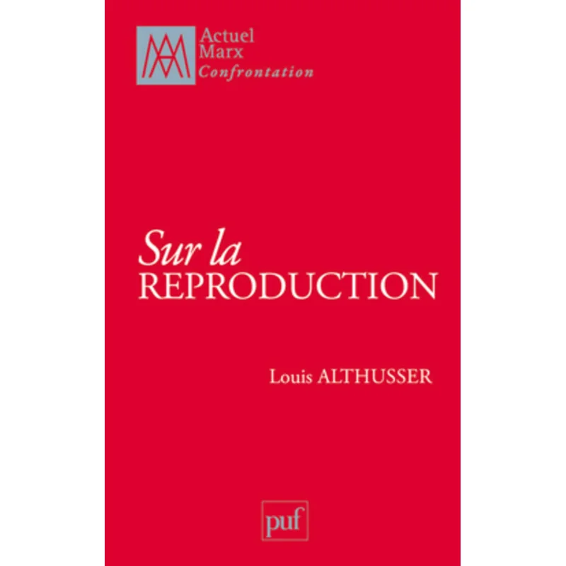 

Sur La Reproduction Louis Althusser Presses Universitaires De France 9782130590798 Book