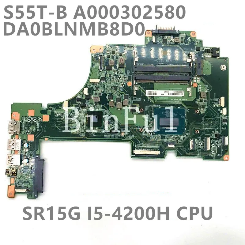 

High Quality Mainboard For S55T-B S55T-B5355 Laptop Motherboard DA0BLNMB8D0 A000302580 With SR15G I5-4200H CPU HM86 100% Tested