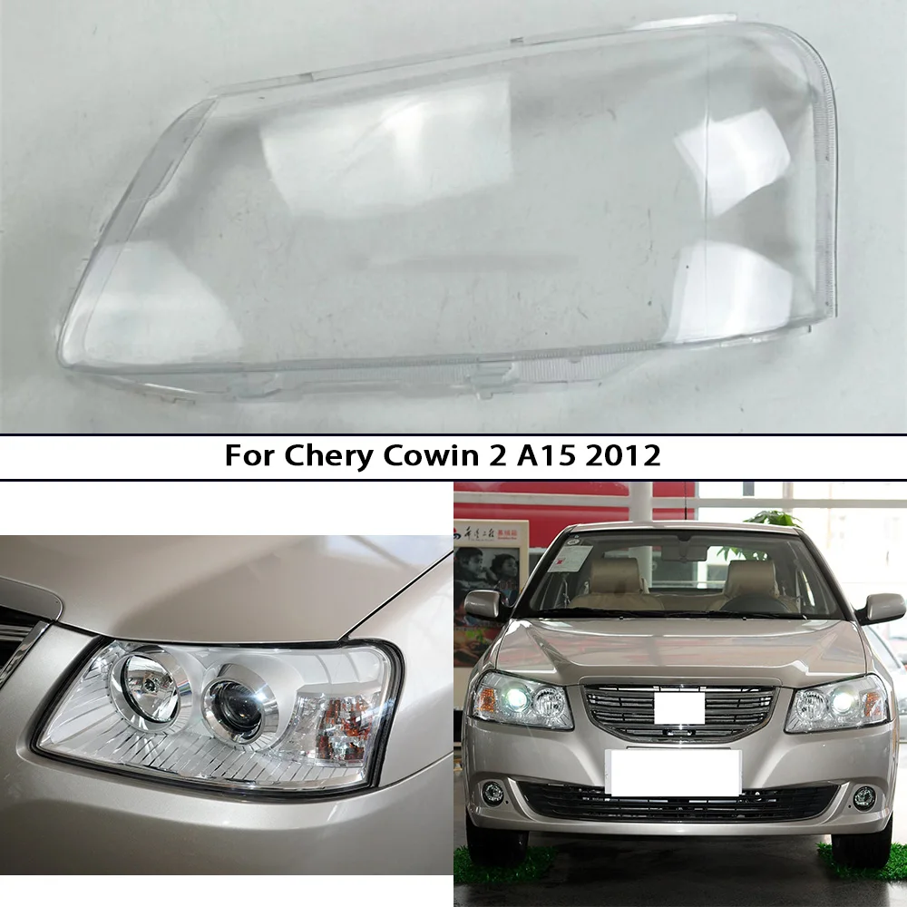 

For Chery Cowin 2 A15 2012 2013 Automotive Front Light Assembly Replaces Original Front Headlight Housing Lens Cover