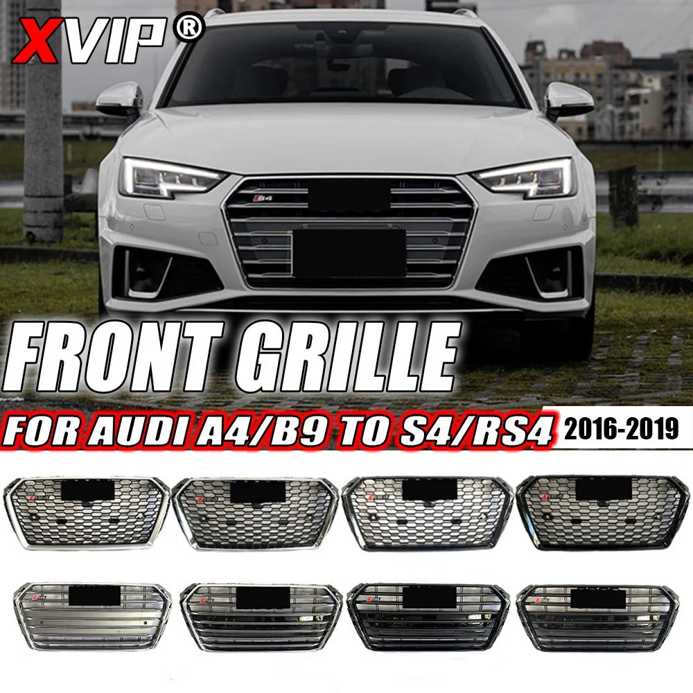 XVIP Front Silver And Black Style Bumper Grille For Audi A4 S4 B9 2016-2019 To S4/RS4 Style High Quality Honeycomb Upper Grille