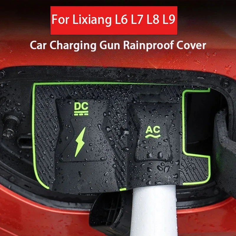 

Car Charging Gun Rain Cover New Energy Car Charging Port Waterproof Dust-proof Seal Protector Cover For Li Lixiang L6 L7 L8 L9