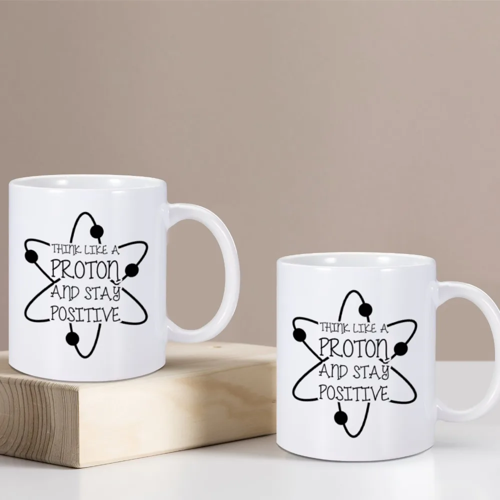 Funny Science Chemisty Coffee Mug Stay Positive Tea Cups Coffee Tea Mugs Ceramic Creative Homor Drinkware Gifts 11oz Drink Cups