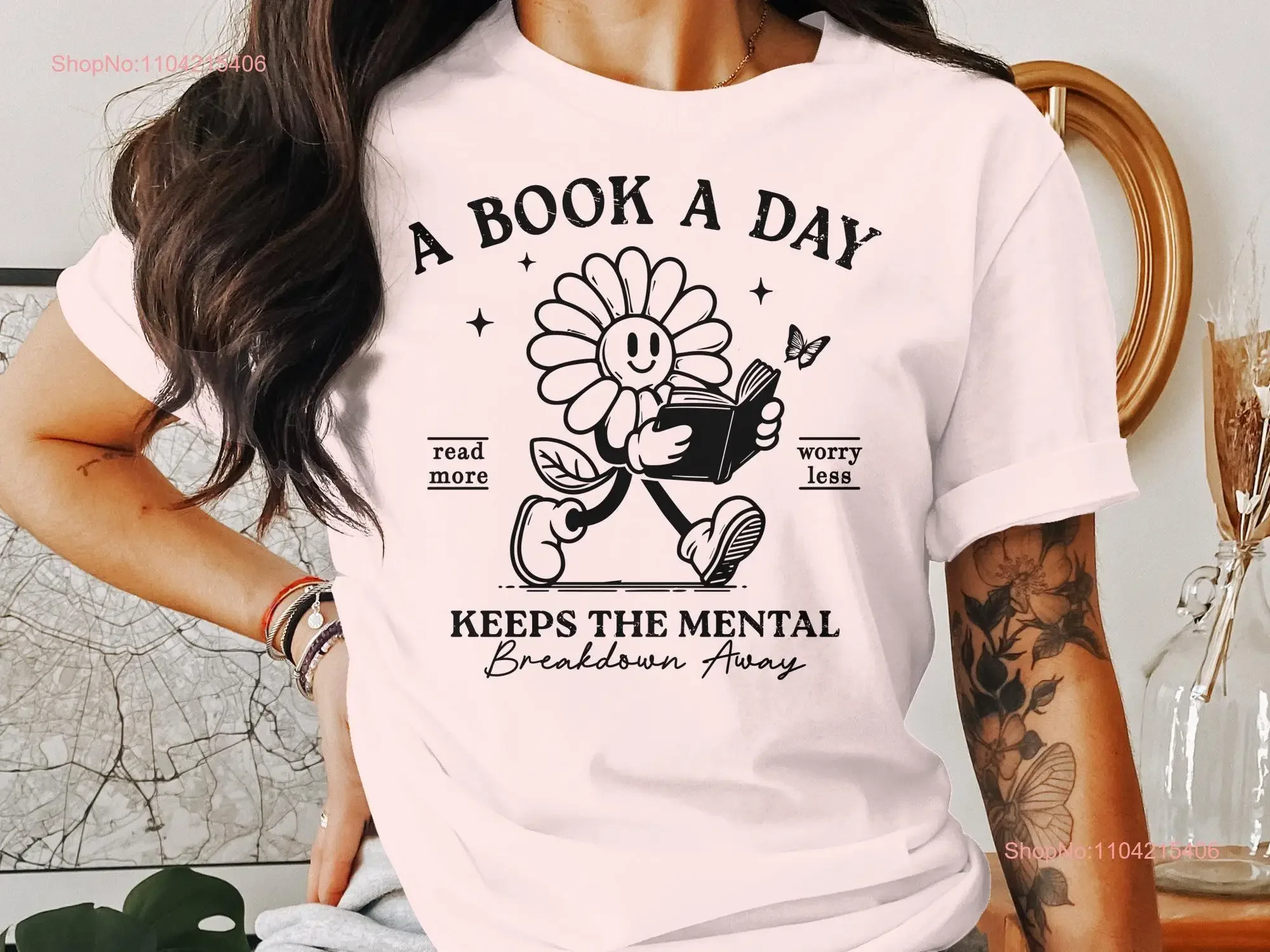 

A Book Day Keeps The Mental Breakdown Away Cute Flower T Shirt Funny Reading Lover vintage Washed Stylish homme Breathable