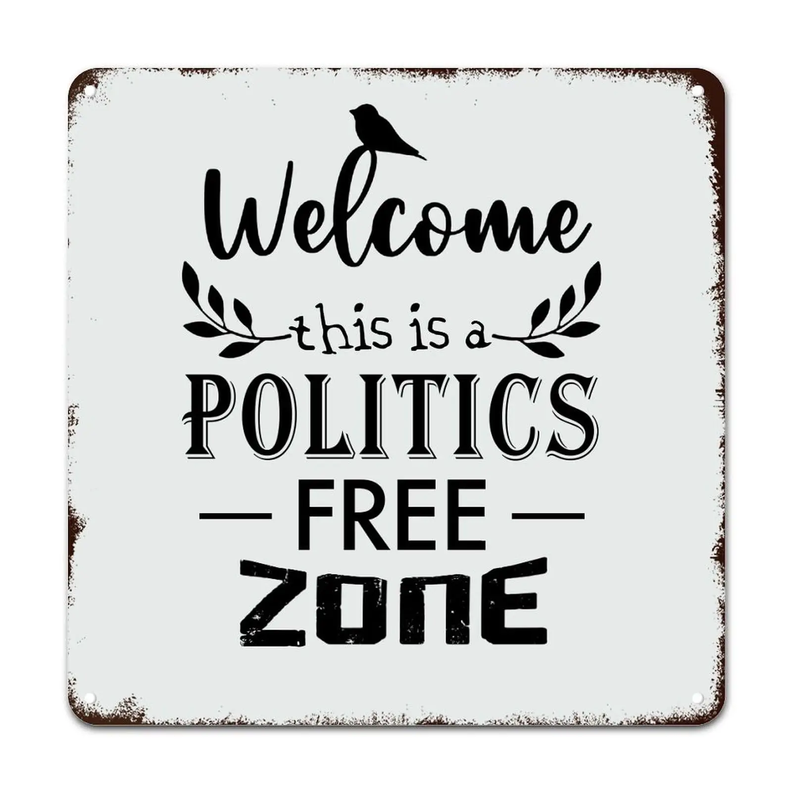 COCOKEN Metal Tin Sign Quotes Metal Decor Signs Welcome Politics Free Zone Vintage Aluminum Sign for Man Bar Cave Home Wall Art 