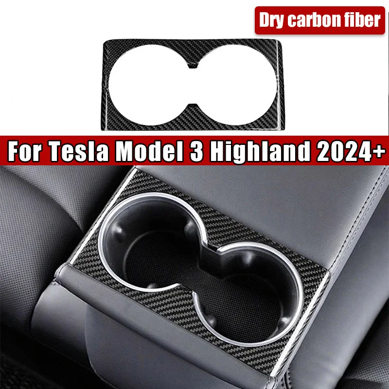 

Подходит для Tesla Model 3 Highland 2024, натуральное сухое углеродное волокно, задняя дренажная чашка, панель, наклейка, модификация, держатель чашки