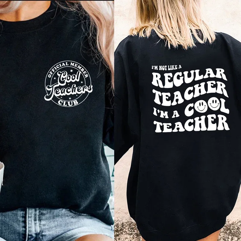 

Cool Teachers Club Sweatshirt Women Funny Teacher Crewneck Sweatshirts Back To School Pullover Hoodies Harajuku Clothes Oversize