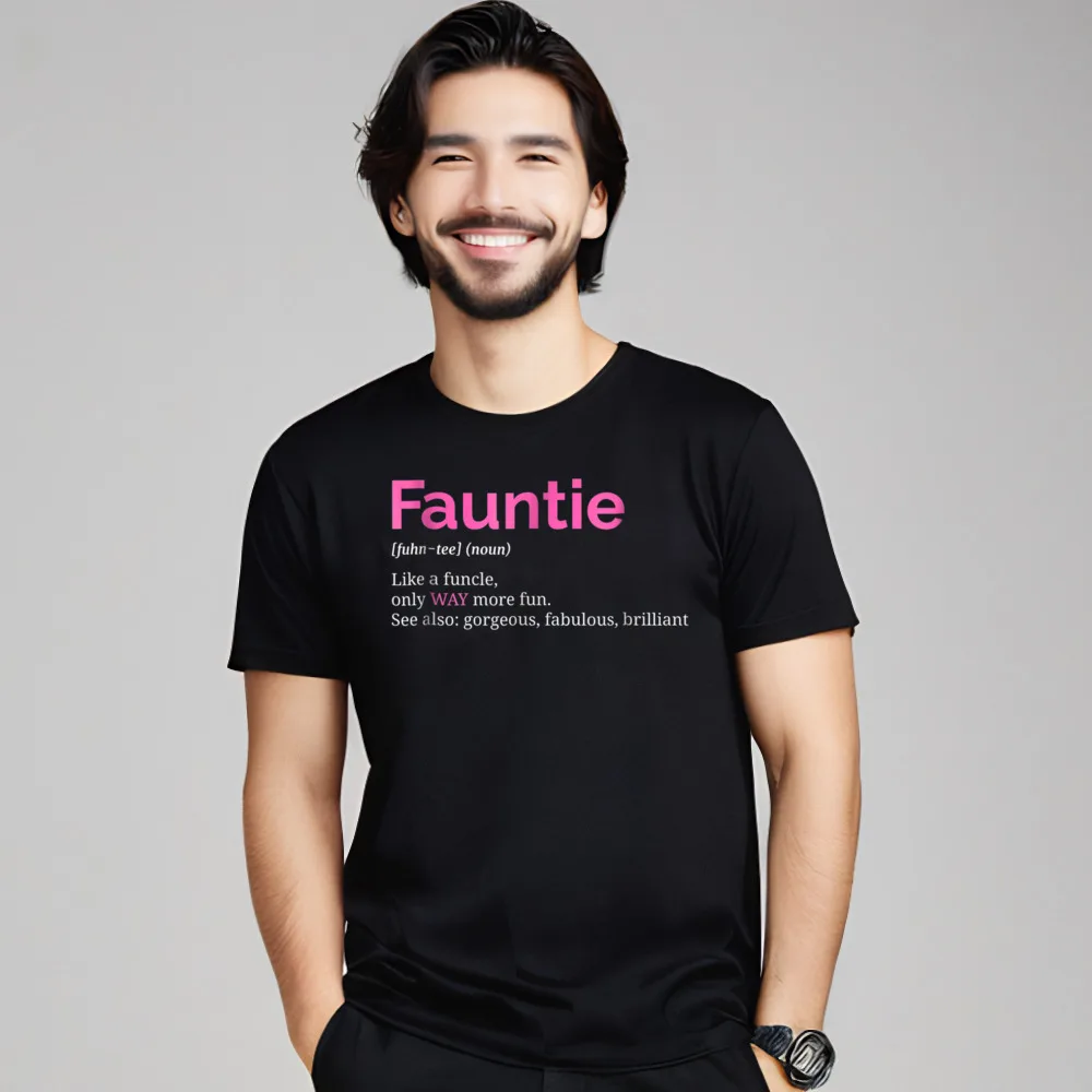 Fauntie TShirt Auntie T Shirt Design Tops & Tees Short Sleeve Dad 100% Cotton Christmas O Neck T-Shirt Classic Tee Shirt Latest