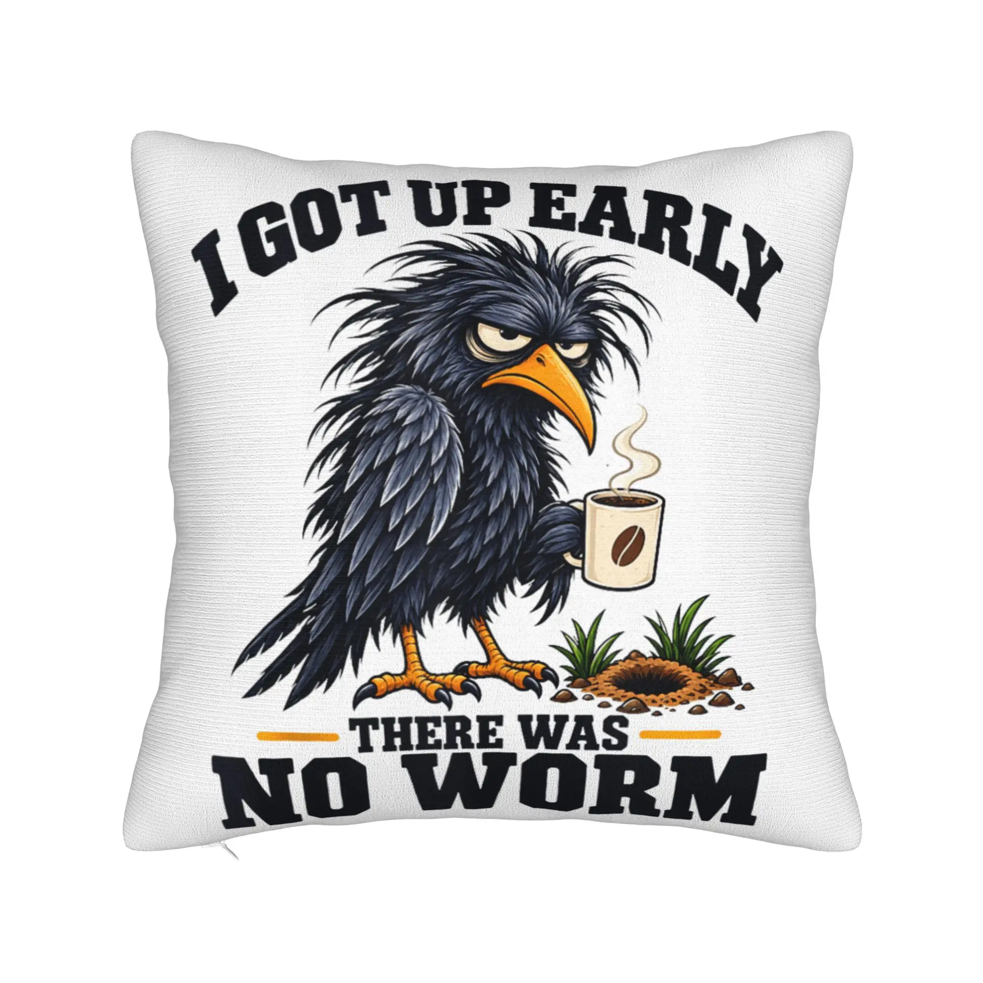I Got Up Early There was No Worm Grumpy Crow Bird Raven Pillowcases  Retro Trendy Pillow Case For Sofa Home Comfy Pillow Cover