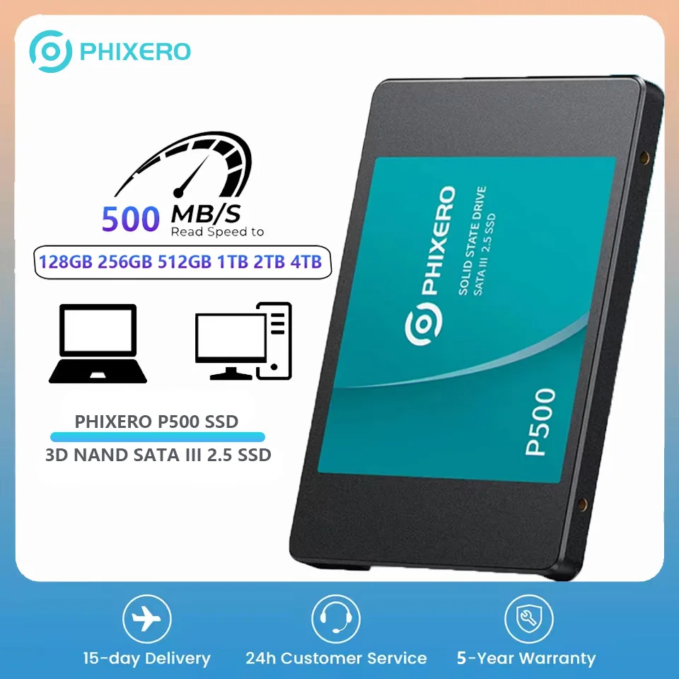 PHIXERO P500 2.5” SATA 3 SSD 128GB 256G 512GB Internal Solid State Drive 1TB 2TB HDD SSD 500MB/s for Upgrade PC  Laptop Desktops