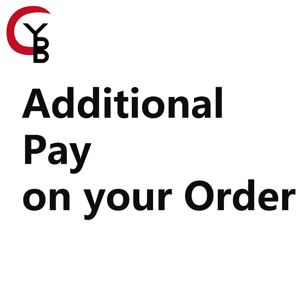 

Additional Pay on your Order