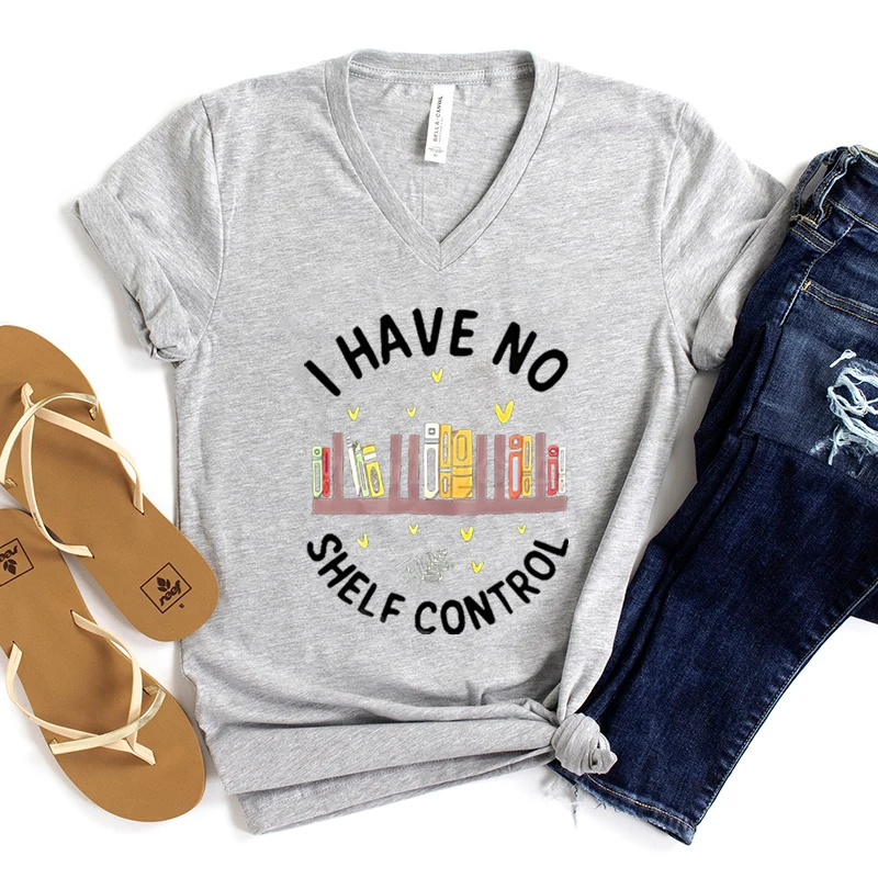 I Have No Shelf Control Women T-Shirt Funny Bookworm Gift Tees Librarian Bookish Shirt Reading Book Lover Gifts Teacher Clothes view 3