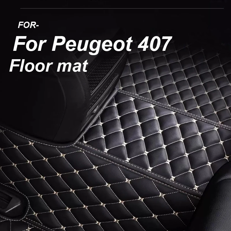 

LUXURY Car Floor Mats For Peugeot 407 2004~2010 Carpets Rugs Interior Leather Mat Protective Pad Car Accessories 2005 2006 2007
