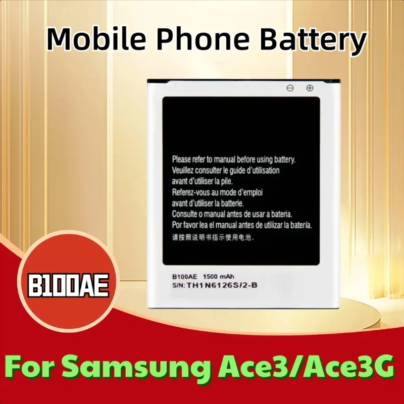 

B100AE 3.8V 1500mAH Mobile Phone Battery for Samsung Ace3/Ace3G S7270/Ace3LTE S7275/S7272
