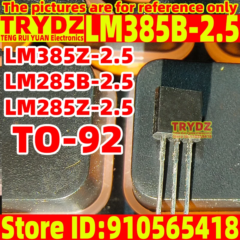 100-20pcs New LM385B-2.5 LM385Z-2.5 LM285B-2.5 LM285Z-2.5 TO-92