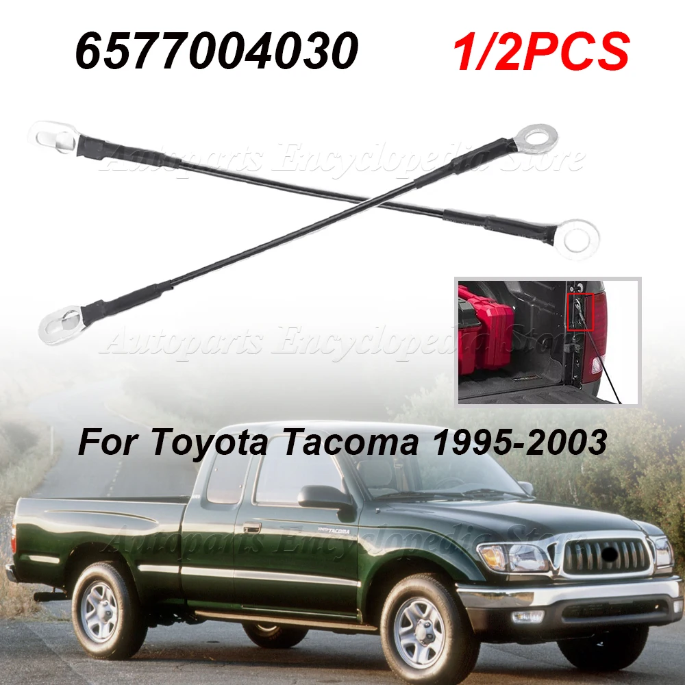 6577004030 For Toyota Tacoma 1995 1996 1997 1998 1999 2000 2001 2002 2003 1/2PCS Rear Tailgate Cables Lift Gate Support Straps