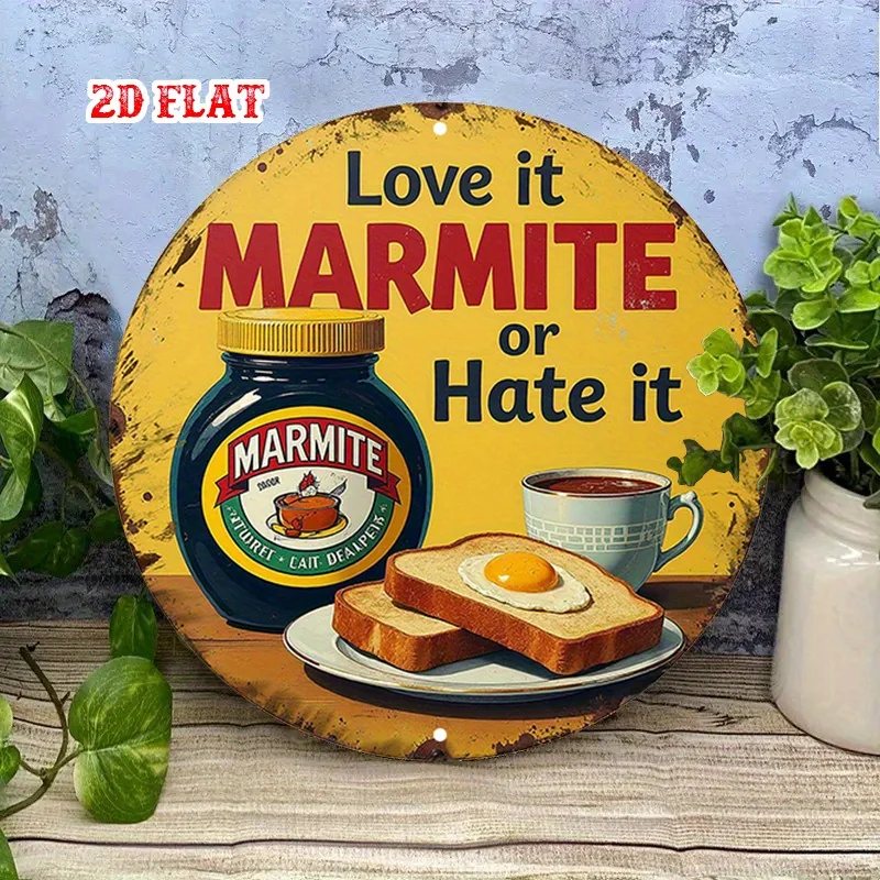 لافتة مسطحة ثنائية الأبعاد، قطعة واحدة من علامة المارميت المستديرة المصنوعة من الألومنيوم - "أحبها أو أكرهها" لوحة فنية جدارية للطعام البريطاني، 7.87 × 7.87 بوصة، ديكو إفطار ريفي #3