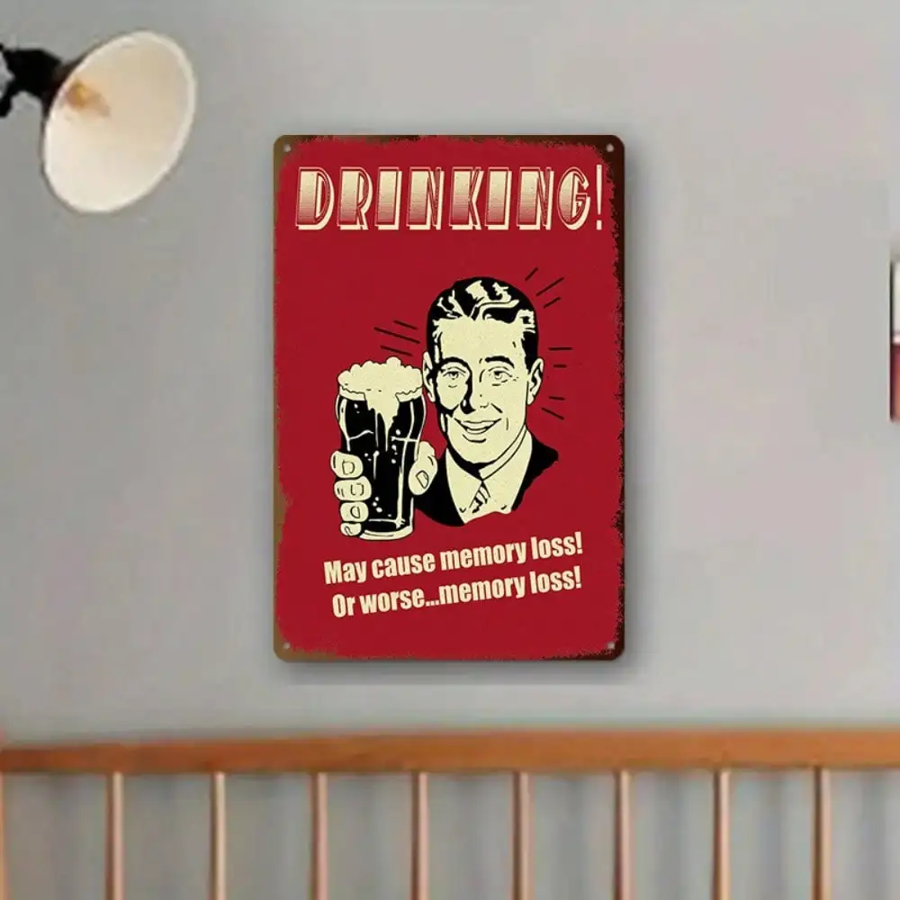 

1PC Retro Drinking Quote Tin Sign, Humorous Wall Art For Bar & Man Cave, 8x12In/20x30Cm