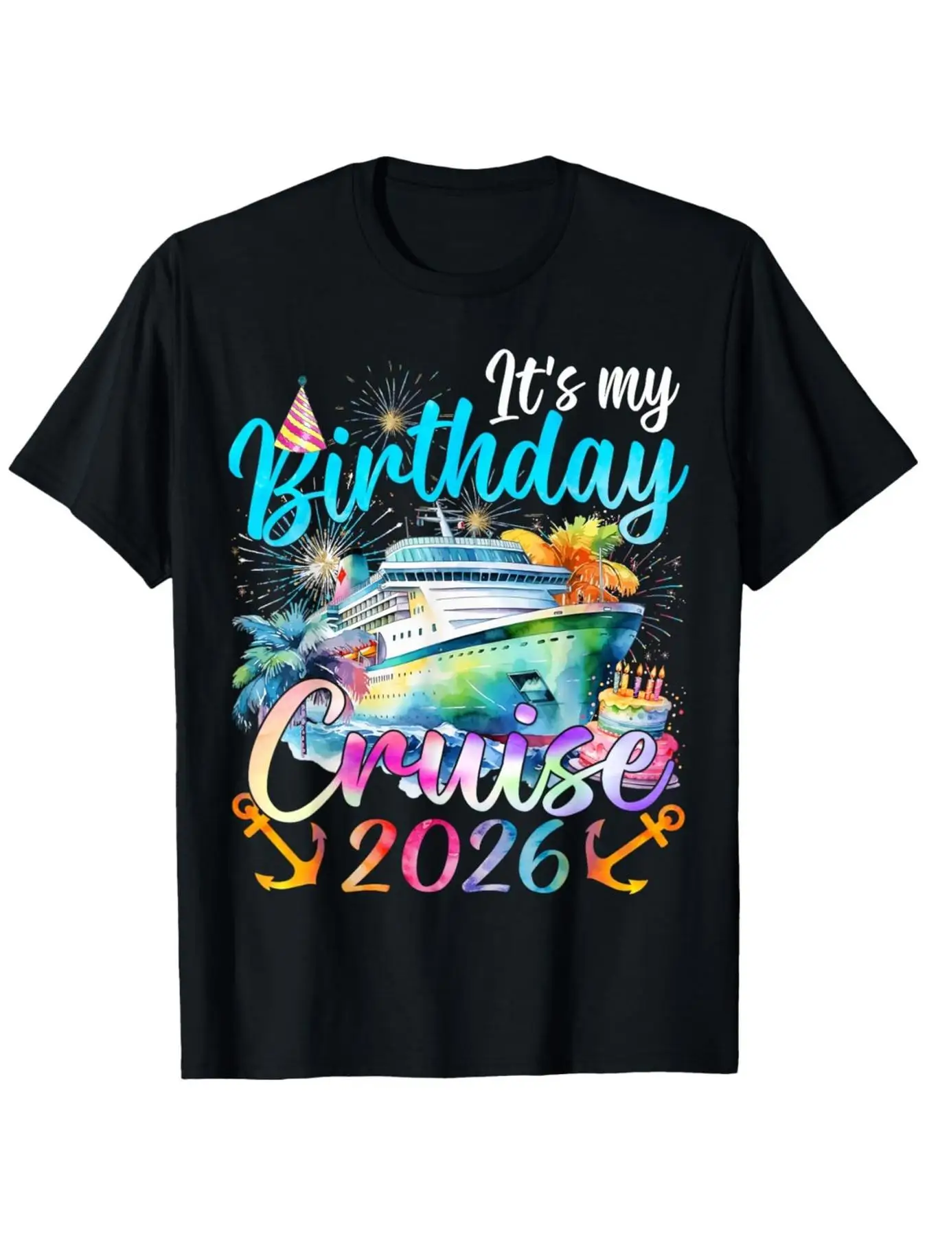 It's My Birthday Cruise 2026 Family Cruise Vacation Trip T-Shirt, Comfort Fit Men's Tee, Crew Neck Tee, Ultra Soft, Breathable,