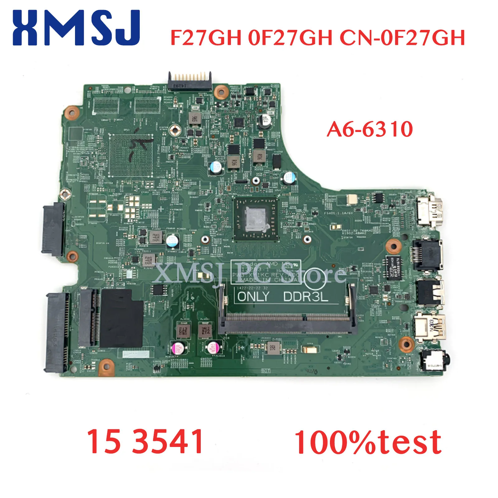 

XMSJ FOR Dell Inspiron 15 3541 F27GH 0F27GH CN-0F27GH Laptop Motherboard 13283-1 With A6-6310 CPU Main Board Full Test