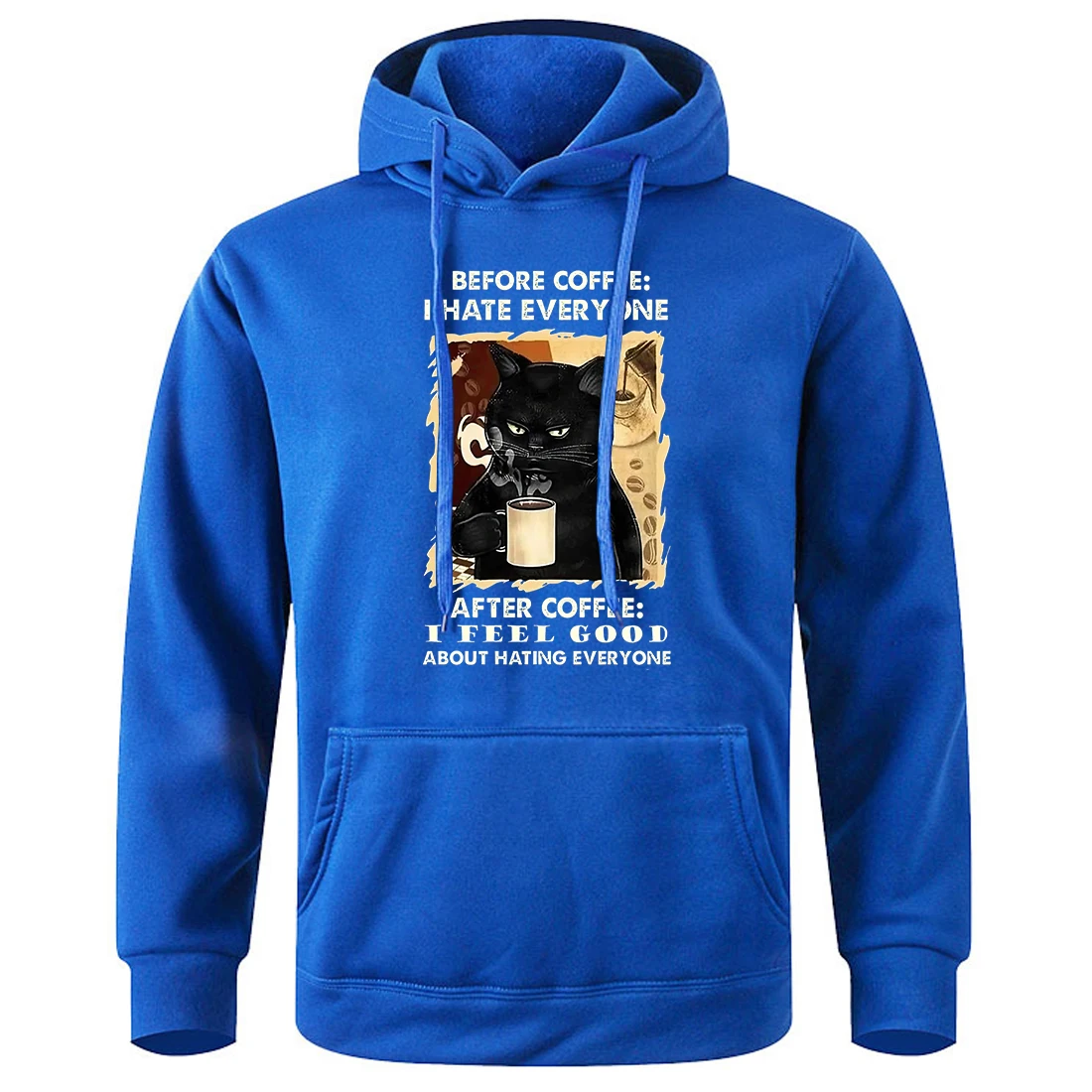 Before Coffee I Have Everyone After Coffee I Feel Good About Having Everyone Men Hoodies Fleece Warm Hooded Casual Loose Hoodie