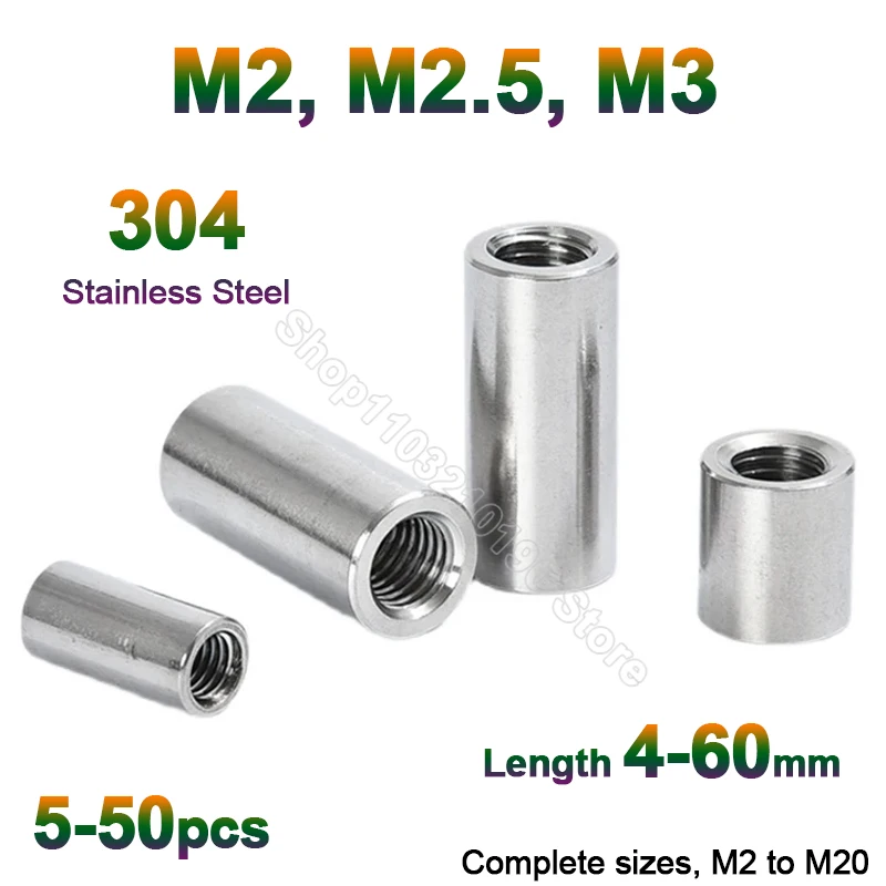 

M2 M2.5 M3 304 Stainless Steel Extension Round Column Joint Coupling Nut Cylindrical Connector Joint Sleeve Tubular Nut L=4-60mm