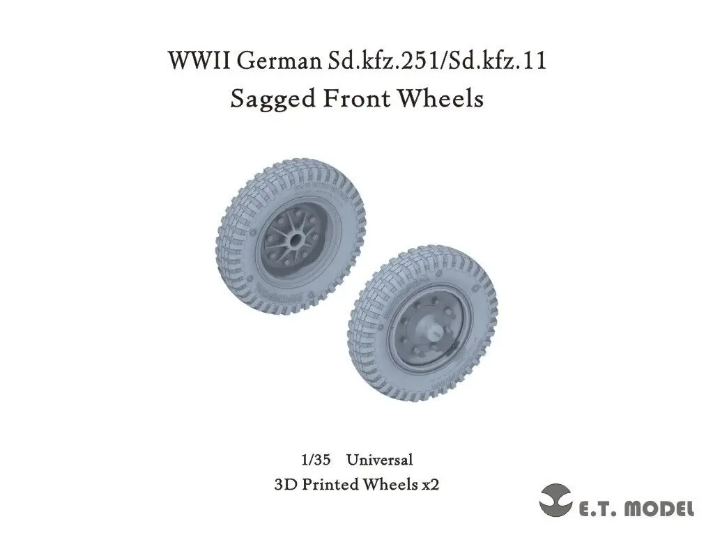 ET MODEL  P35-130 WWII German Sd.kfz.251/Sd.kfz.11 Sagged Front Wheels Universal