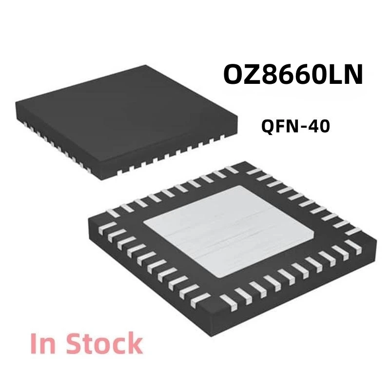 

10 шт./лот OZ8660LN OZ8660 OZ8660LN-B5-1-TR QFN-40 ЖК-ИС на складе