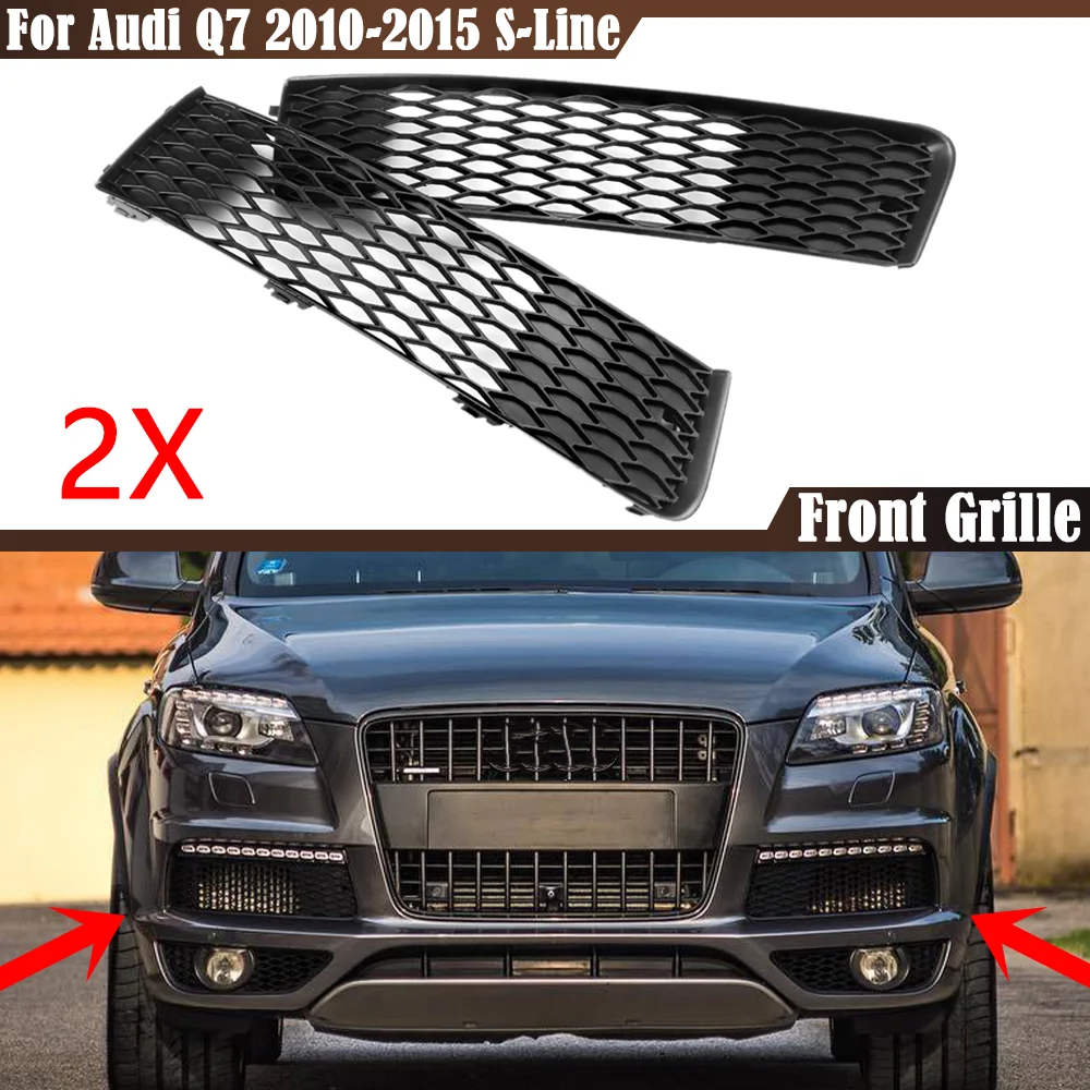 Left Right Car Front Bumper Lower Grilles Fog Light Grilles For Audi Q7 2009 2010 2011 2012 2013 2014 2015 S-Line  Car Styling