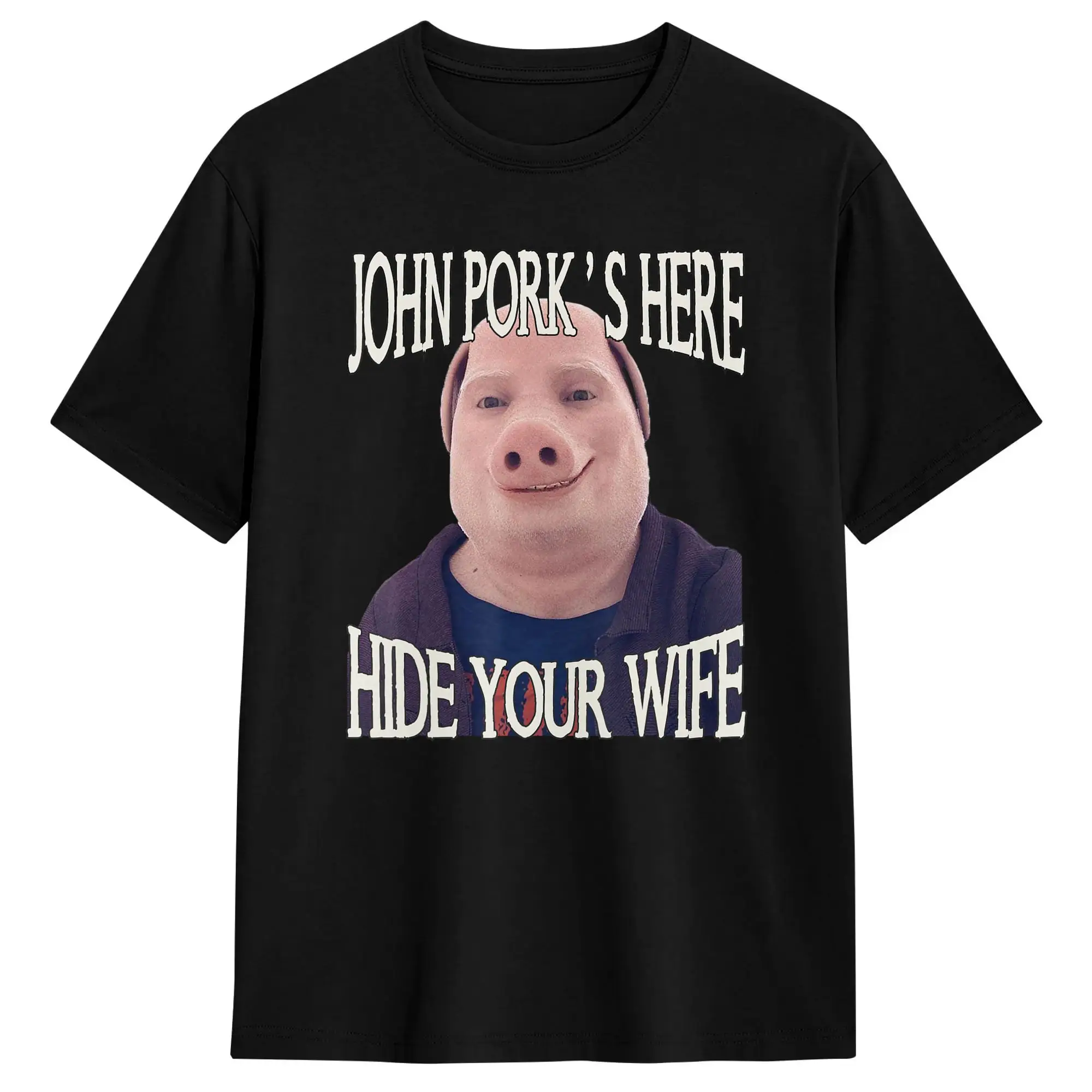 John Pork is Here Hide Your Wife Funny Brainrot T Shirt Beach Cotton T-Shirts For Men Trending Pattern Tshirt Streetwear Tops