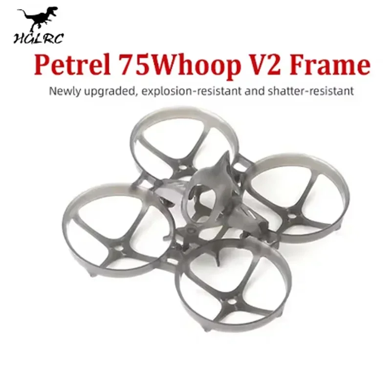 HGLRC Petrel 75Whoop V2 Ultra-light Indoor Frame for FPV Freestyle 75mm Tinywhoop 1S 2S Drones DIY Parts