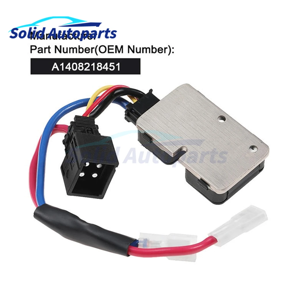 1408218451 AC Blower Heater Fan Resistor Regulator Car Fit For MERCEDES BENZ S500 320 420 300 ru570 92-99 1408218351 0058205010