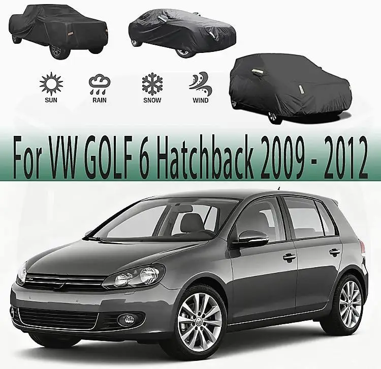 

Для VW GOLF 6 Hatchback 2009 2010 2012, уличная защита, водонепроницаемые, пылезащитные, полностью внешние чехлы, снежный солнцезащитный козырек, автомобильные чехлы