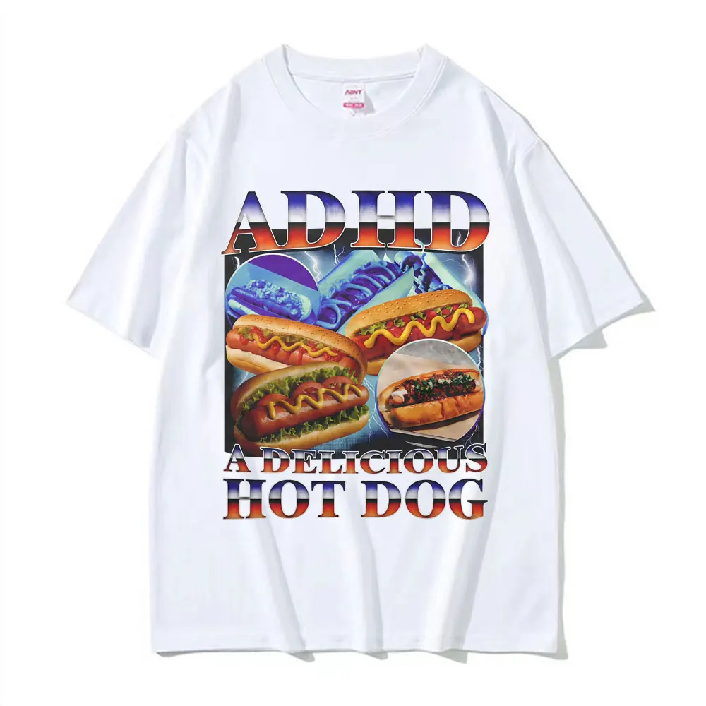 New Mens Clothes Tee Shirt Homme Graphic T-Shirts Men Tshirt for Men Ropa Hombre ADHD A Delicious Hot Dog Funny Food Meme Tops