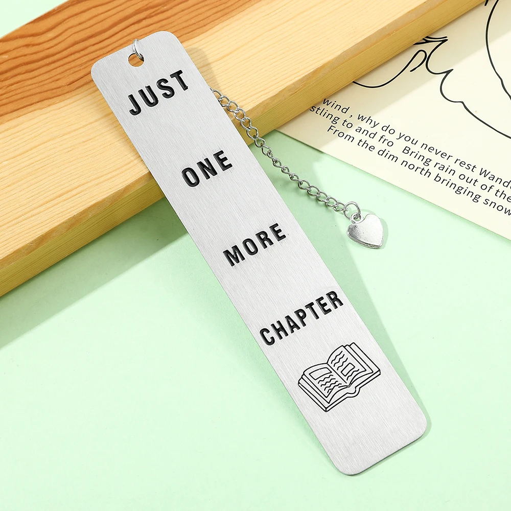 1pcs Just One More Chapter Bookmarks For Friend Book Loves Stainless Steel Book Mark Collectible Book Accessory Reading Marker