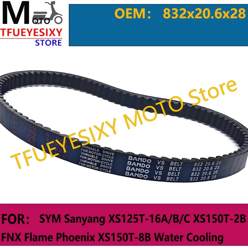 

TFUEYESIXY Drive Belt 832x20.6x28 For SYM Sanyang XS125T-16A/B/C XS150T-2B FNX Flame Phoenix XS150T-8B FIDDLE Water Cooling