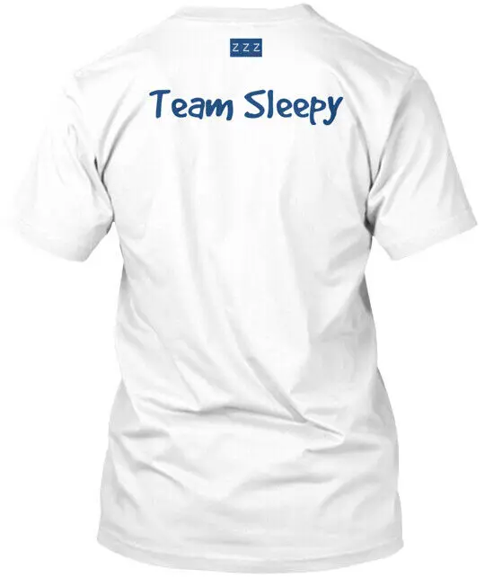 

Team Sleepy Sky Design T-shirt Made in the USA Size S to 5XL