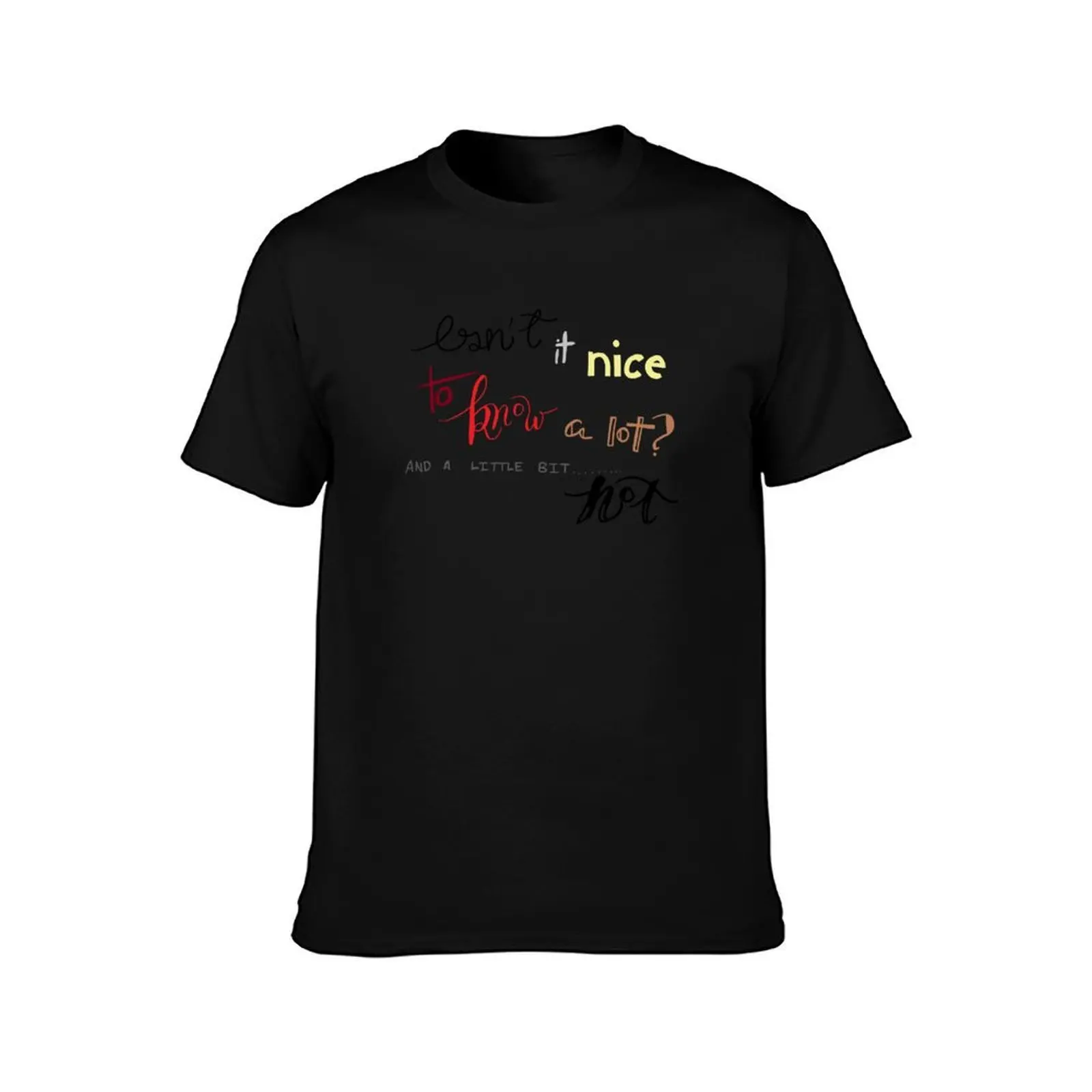 And a Little Bit... Not T-Shirt Casual Loose Fit Short Sleeve T-Shirt