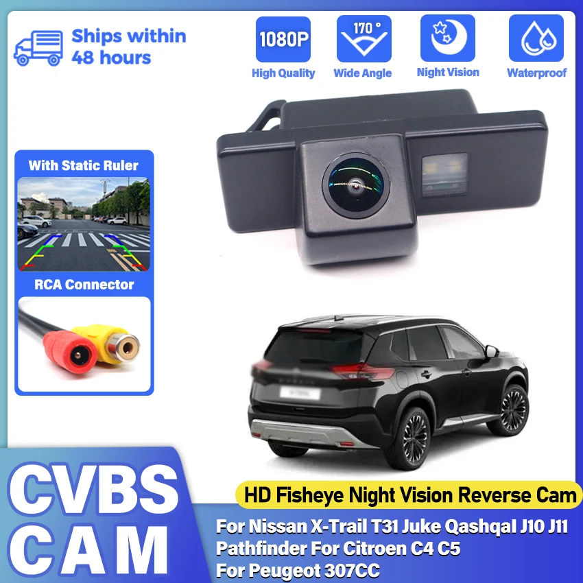 170 ° HD 1080P Fisheye Rear View Cam For Nissan X-Trail T31 Juke QashqaI J10 J11 Pathfinder For Citroen C4 C5 For Peugeot 307CC