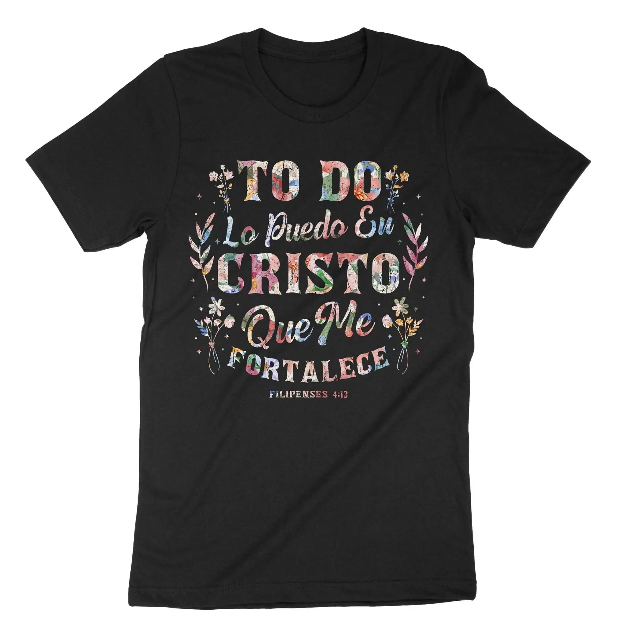 Todo Lo Puedo En Cristo Que Me Fortalece Spanish T Shirt Motivational Latina Bible Verse Filipenses