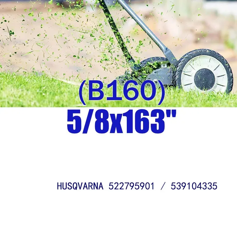 

Запасной клиновой ремень для газонокосилки (B160) 5/8x163 дюйма для HUSQVARNA 522795901, 539104335
