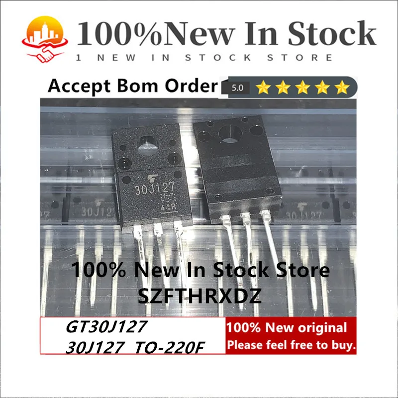 100% NEW ORIGINAL GT30J127 TO-220F 30J127 TO220F 30A 600V