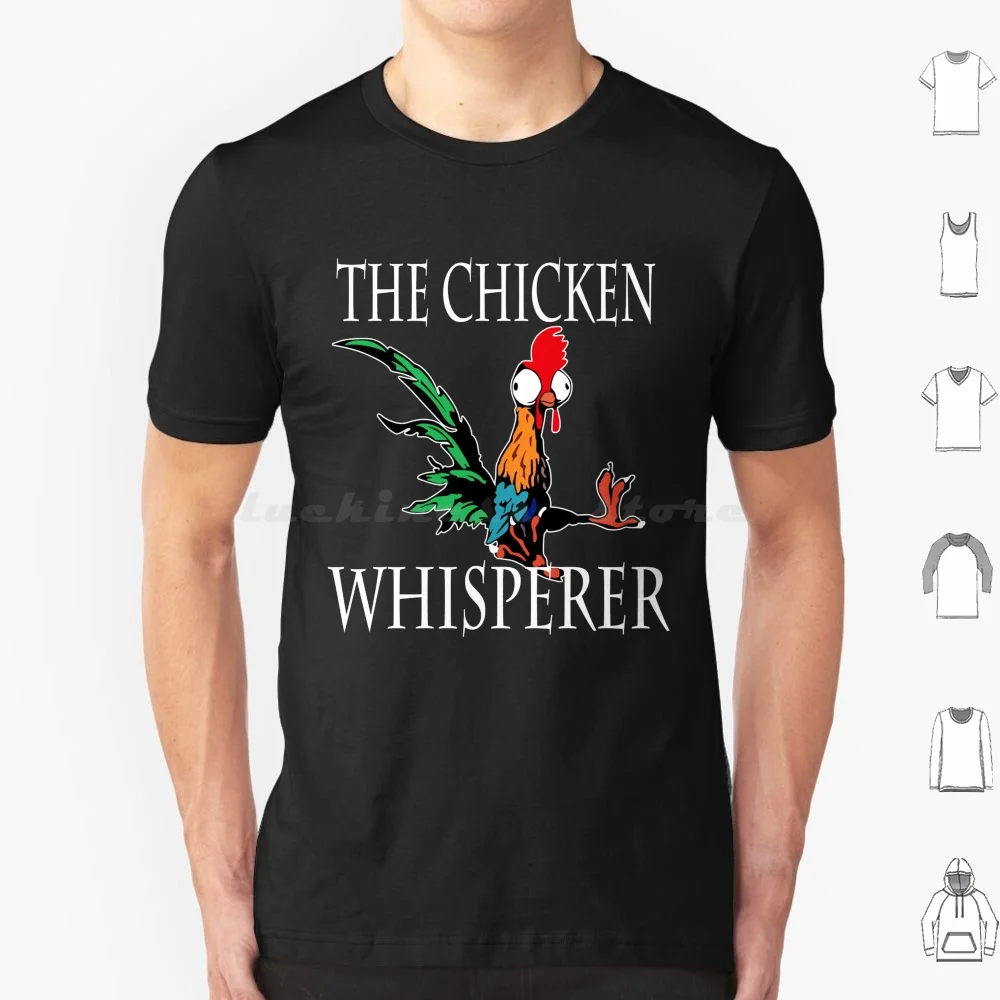 The Chicken Whisperer T Shirt Men Women Kids 6xl The Chicken Whisperer Say What Chicken Whisperer Farmer Fan Pet Hei The