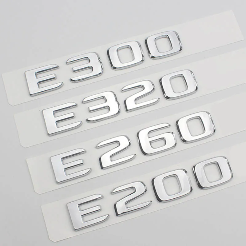 

3D ABS Chrome Car Rear Trunk Badge Decal Sticker Emblem E200 E260 E300 E320 Logo For Mercedes E 200 260 300 320 W212 W213 W211