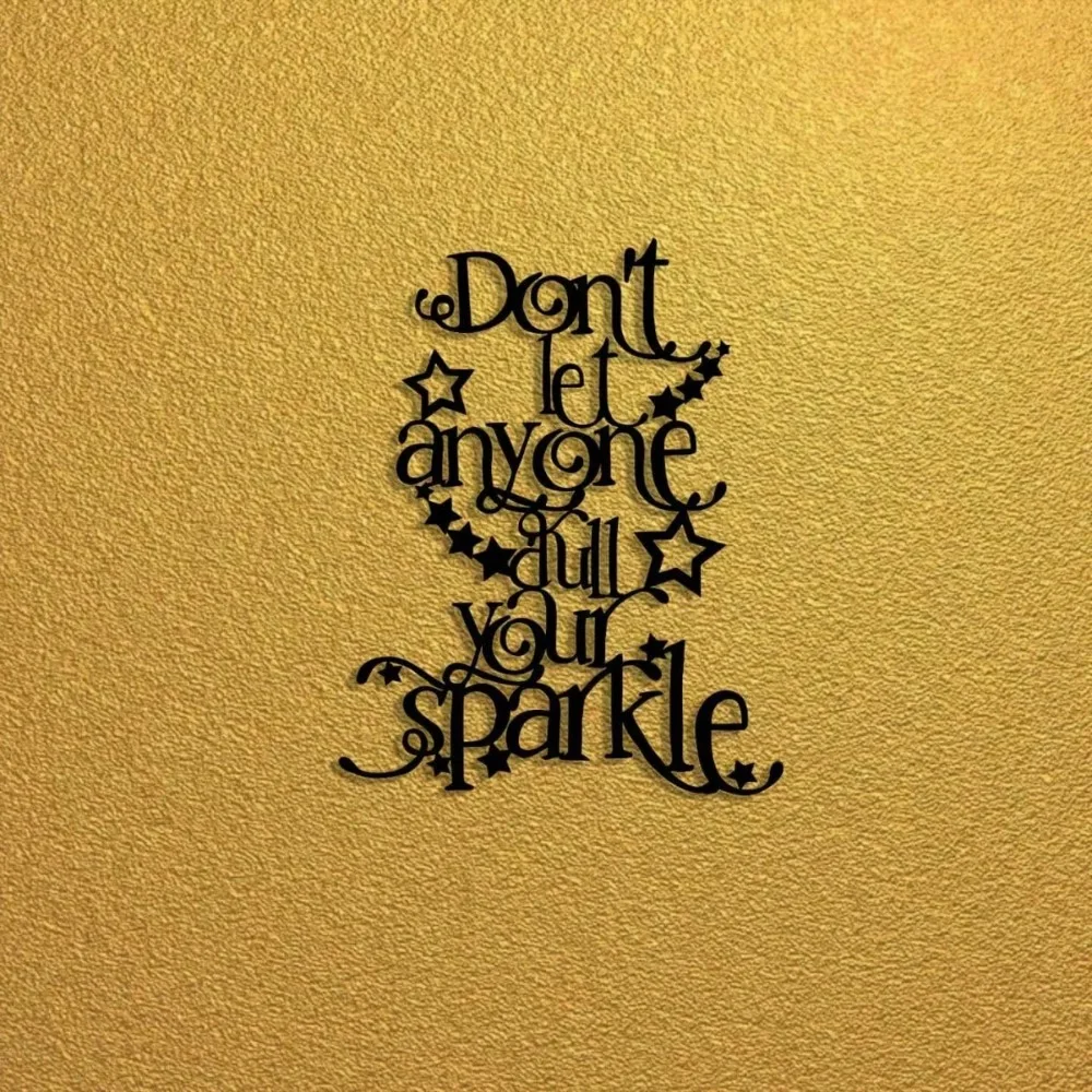Magnetic Metal Wall Art Inspirational Sign Never Let Anyone Dim Your Shine for Living Room Office