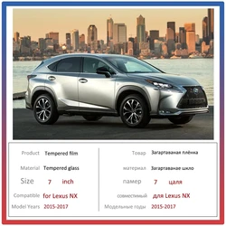 Per Lexus NX AZ10 200t 300h 2015 2016 2017 navigazione per Auto schermo GPS pellicola protettiva in vetro temperato accessori interni Auto