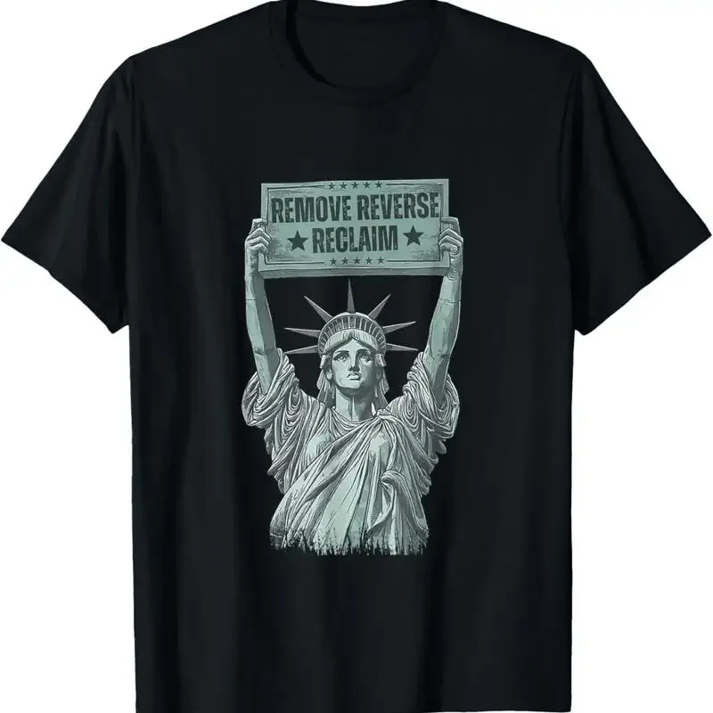 Statue Of Liberty Remove Reverse Reclaim 50501 Protest T Shirt