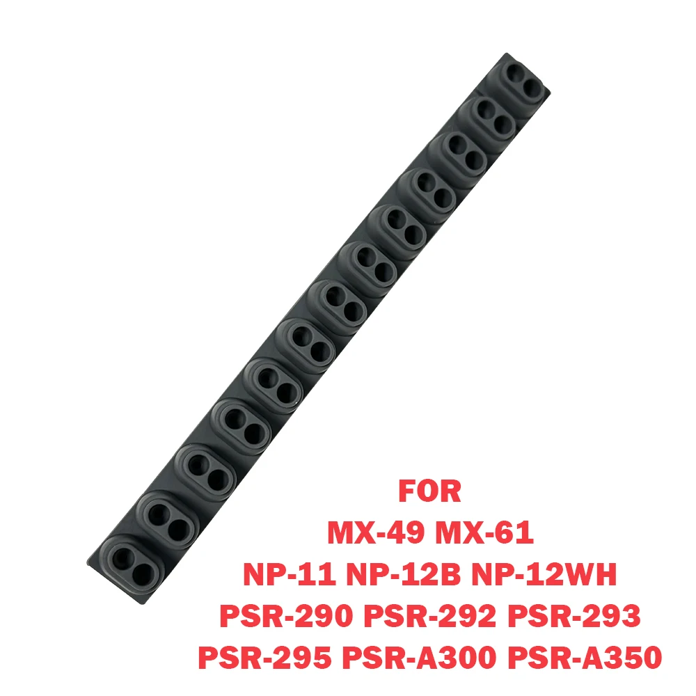

Key Contact Conductive Strip For YAMAHA MX-49 MX-61 NP-11 NP-12B NP-12WH PSR-290 PSR-292 PSR-293 PSR-295 PSR-A300 PSR-A350