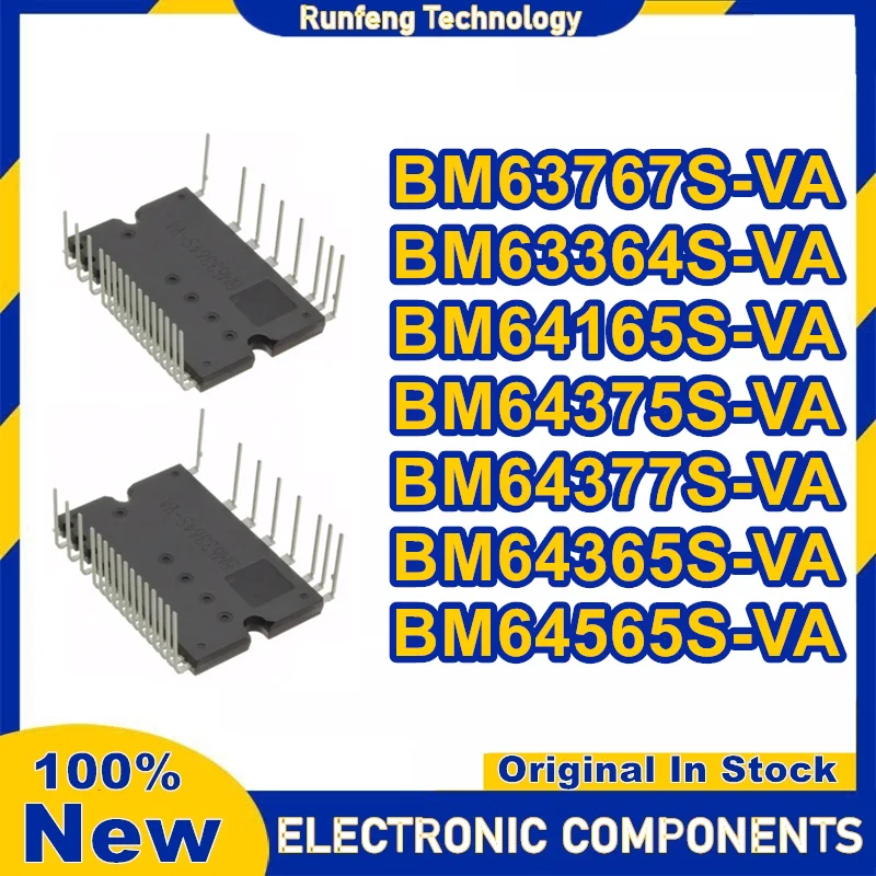 

BM63767S-VA BM63364S-VA BM64165S-VA BM64375S-VA BM64377S-VA BM64365S-VA BM64565S-VA New Original in stock