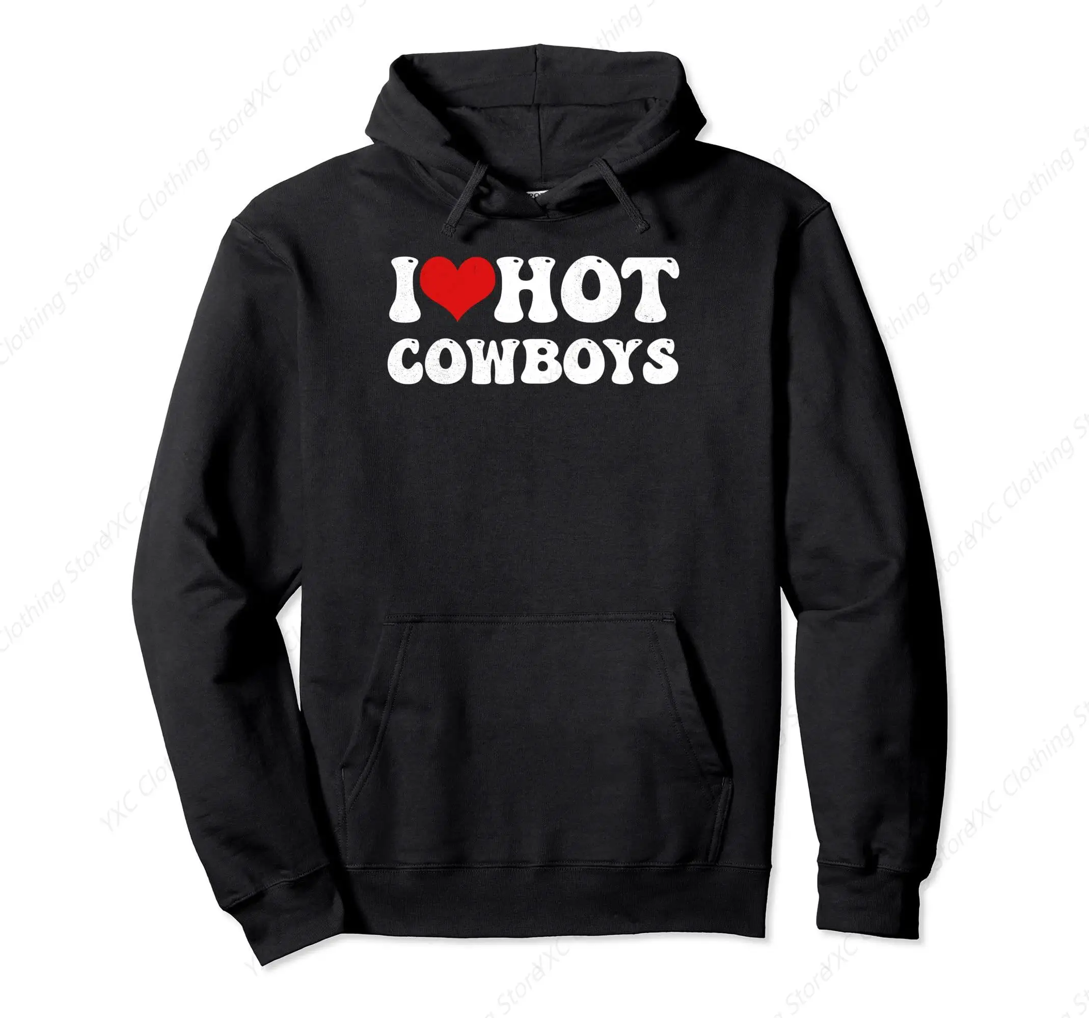 

I Love Hot Cowboys I Heart Hot Cowboys Funny Western Country Pullover Hoodie